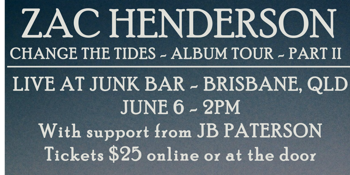 Zac Henderson Change The Tides Tour