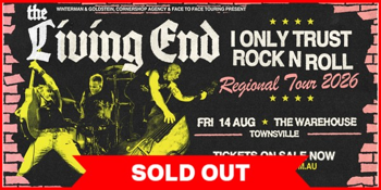 The Living End | I Only Trust Rock N Roll Tour SOLD OUT