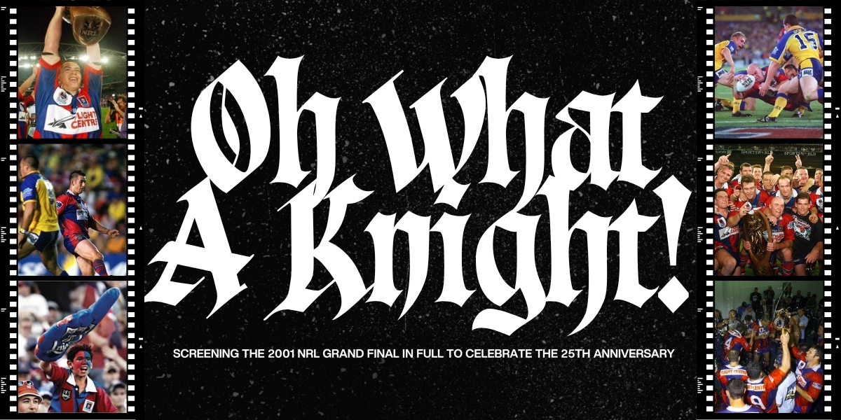 Oh What A Knight! | 2001 NRL Grand Final Screening