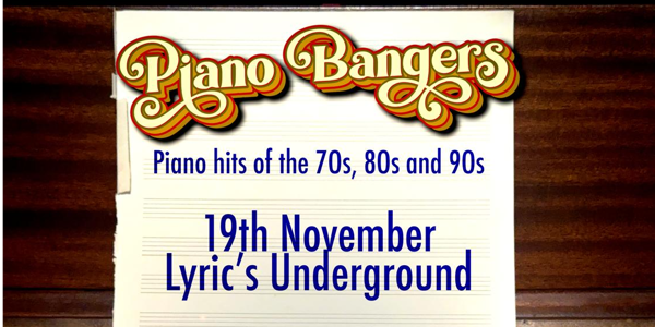 Piano Bangers live at Lyric's Underground - Concert poster