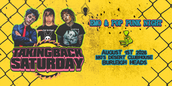 TAKING BACK SATURDAY - Emo and Pop Punk Night
