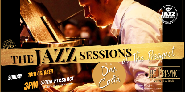 Dan Costa at The Presynct Jazz Sessions Special Edition