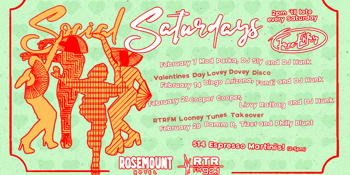 Rosemount Hotel X RTRFM Social Saturdays February