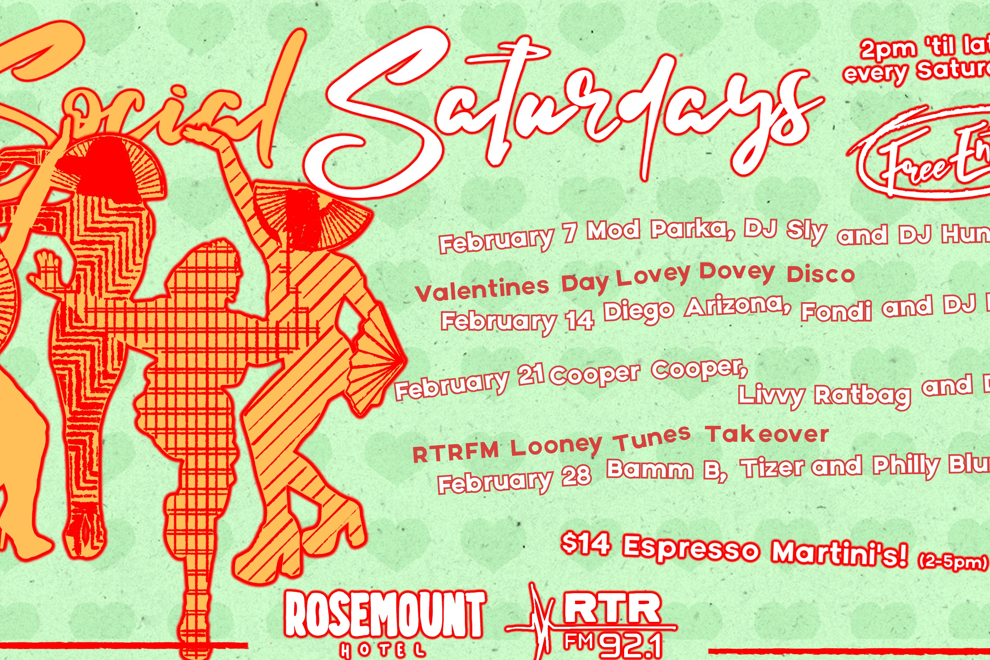 Rosemount Hotel X RTRFM Social Saturdays February