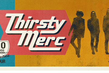 Thirsty Merc 20 Good Regions Tour