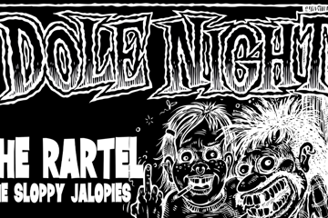 Dole Night with The Rartel + The Sloppy Jalopies