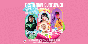 FIESTA RAVE SUNFLOWER VOL2 + Part of Piece! Pre-debut Live