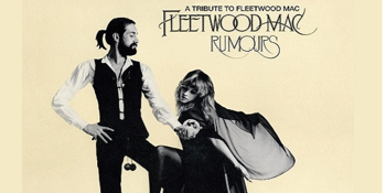 Rumours: A Tribute to Fleetwood Mac - LATE SHOW