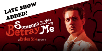 Reuben Solo ‘Someone In This Crowd Will Betray Me’