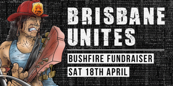 Brisbane Unites! A bushfire fundraiser