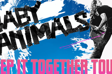 Baby Animals - 'Keep it Together Tour'
