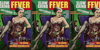 SLOW GRIND FEVER #6