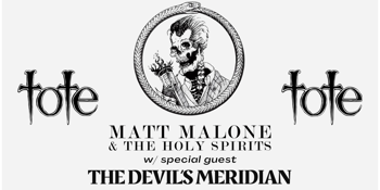 MATT MALONE & THE HOLY SPIRITS
