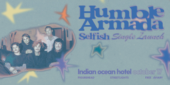 Humble Armada 'Selfish' Single Launch