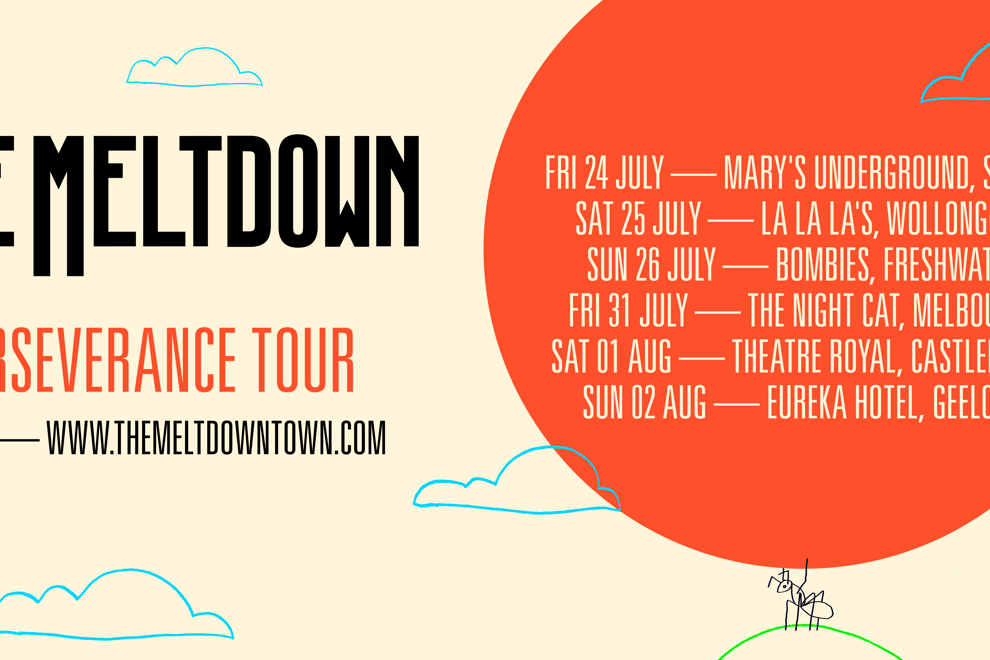 The Meltdown Perseverance Tour