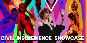 Civil Disobedience Showcase - The Feast