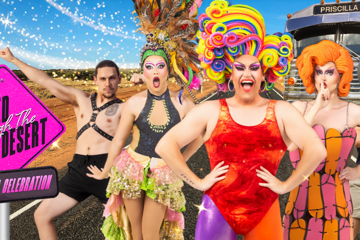 Dragged Through The Desert: A Priscilla Celebration
