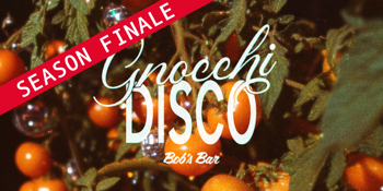 Gnocchi Disco