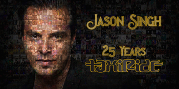CANCELLED - Jason Singh - 25 Years of Taxiride