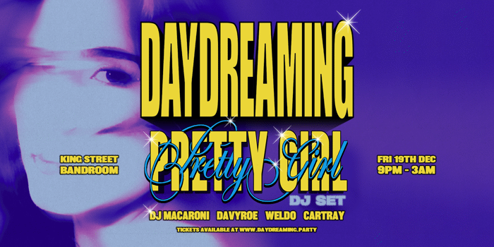 Daydreaming w/ Pretty Girl (dj set)