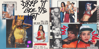 DROP IT LIKE IT'S HOT: 90s + 00s Hip Hop & RnB Party - Melbourne