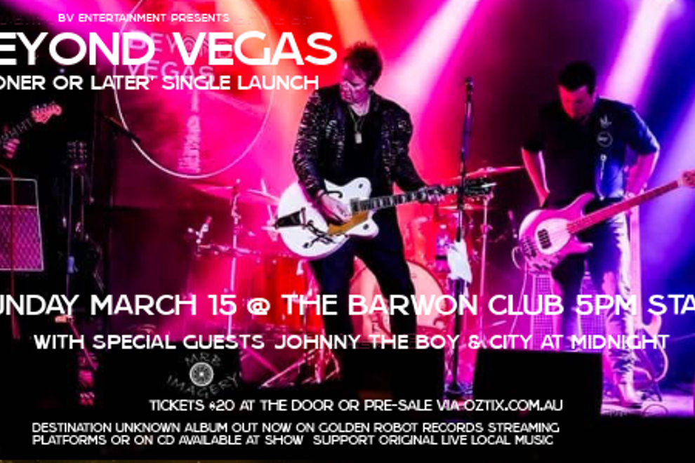 Beyond Vegas - Sooner Or Later - Single Launch
