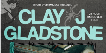 Clay J Gladstone & NTH RD’s 72 Hour Hangover Tour - Brisbane