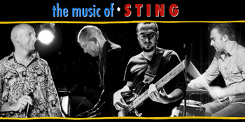 THE MUSIC OF STING - TRIBUTE NIGHT