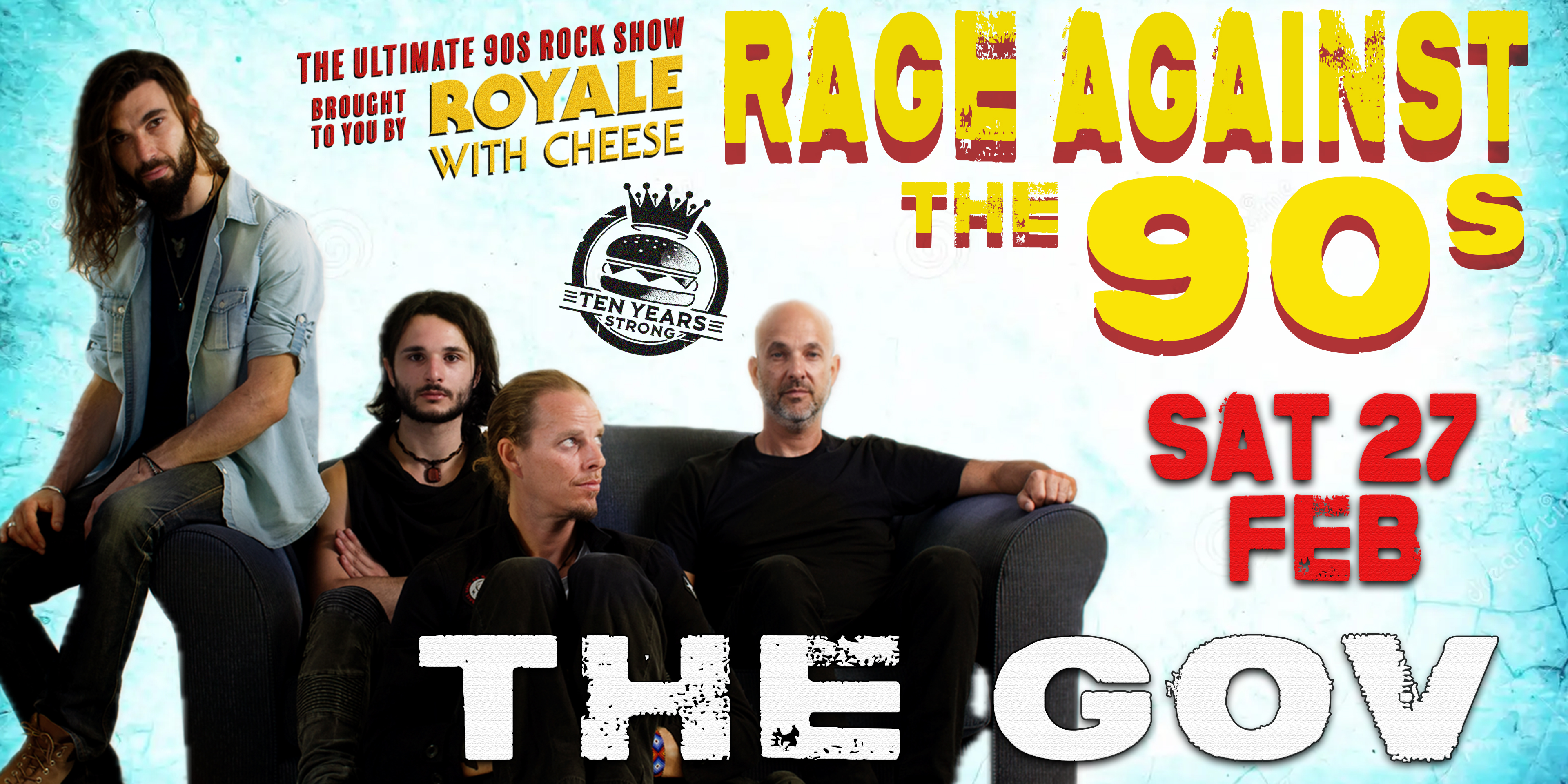RAGE AGAINST THE 90S - THE ULTIMATE 90'S ROCK SHOW