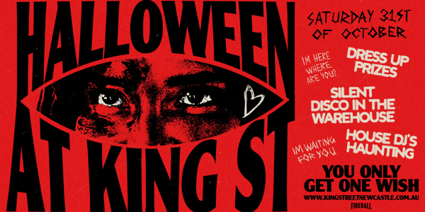 Halloween at King Street - Saturday 31st October - Night Two live at King Street (Newcastle) - Concert poster