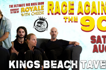 Royale With Cheese: Rage Against The 90s - The Ultimate 90's Rock Show