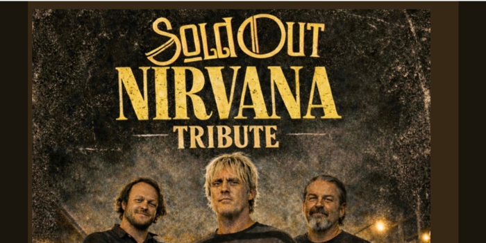 Sold Out: Nirvana Tribute
