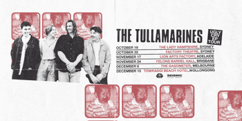 The Tullamarines 'Ugly Cry' EP Tour (FREE SHOW)