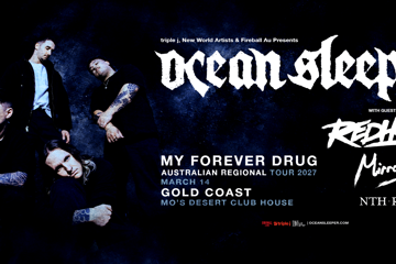 OCEAN SLEEPER 'My Forever Drug' Regional Tour 2027 (GOLD COAST)