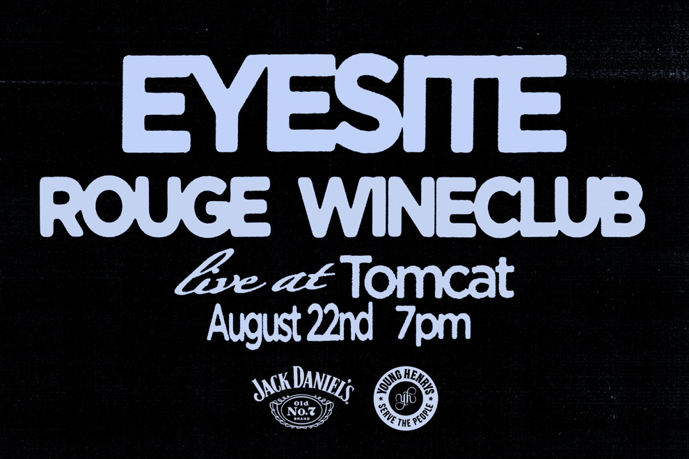 Eyesite, Rouge & Wineclub
