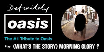 Definitely Oasis (UK) (Oasis Tribute)