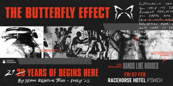 The Butterfly Effect - "Begins Here"  21st Anniversary Regional Tour