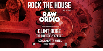 ROCK THE HOUSE Featuring Clint Boge (The Butterfly Effect)