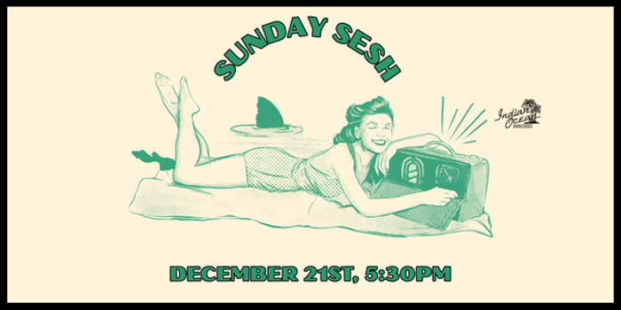 sunday sesh - december 21st