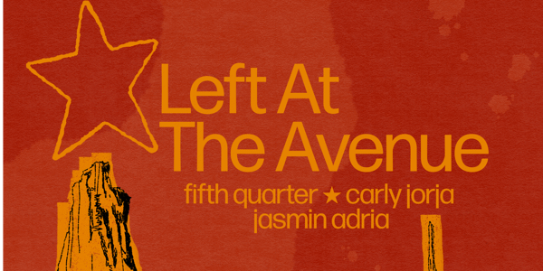 Event image for Left At The Avenue • More