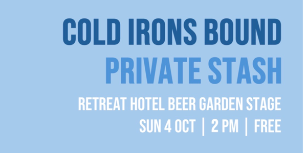 Cold Irons Bound & Private Stash live at The Retreat Hotel - Concert poster