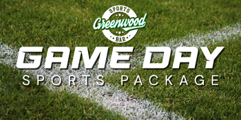 Greenwood Game Day Sports Package