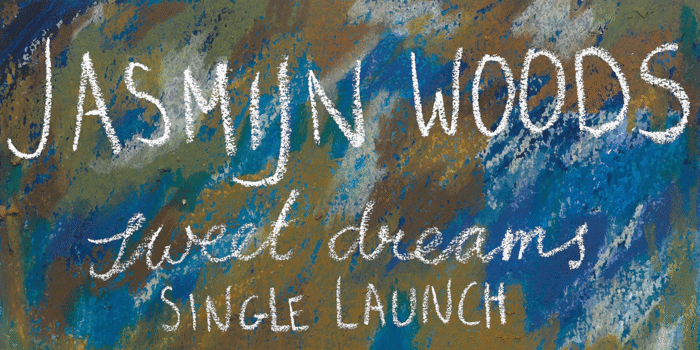 Jasmijn Woods 'Sweet Dreams' single launch w/ Grevillea Hedge + Amelia Adler @ The Tote Upstairs