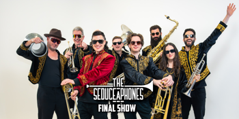The Seduceaphones (Final Show)