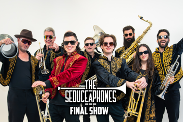 The Seduceaphones (Final Show)
