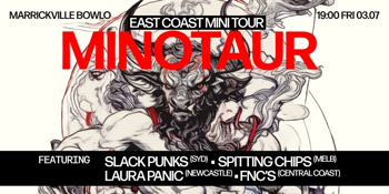 Minotaur - Epic East Coast Mini-tour