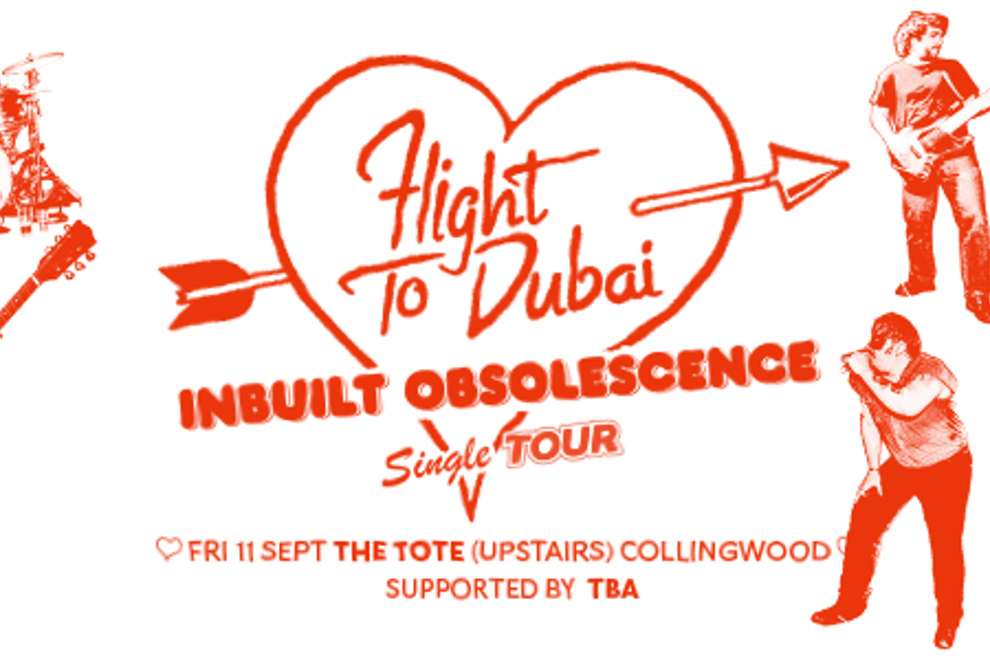 Flight To Dubai - Inbuilt Obsolescence Tour