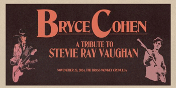 A Tribute to Stevie Ray Vaughan Feat: Bryce Cohen