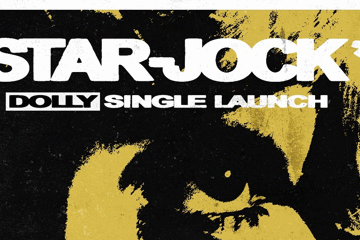Star-Jock* ‘Dolly’ Single Launch (supported by Noturns / Cass Aware)