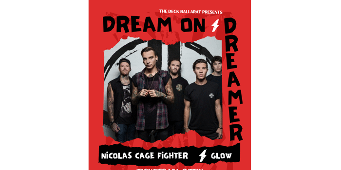 Dream On Dreamer - Ballarat